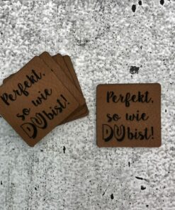 Label aus Kunstleder Perfekt, so wie du bist! 1