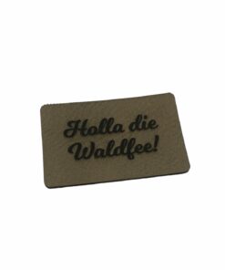 Kunstlederlabe Holla die Waldfee!