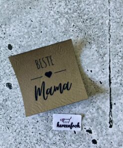 Hochwertiges Kunstlederlabel von Herzenfroh, beste Mama