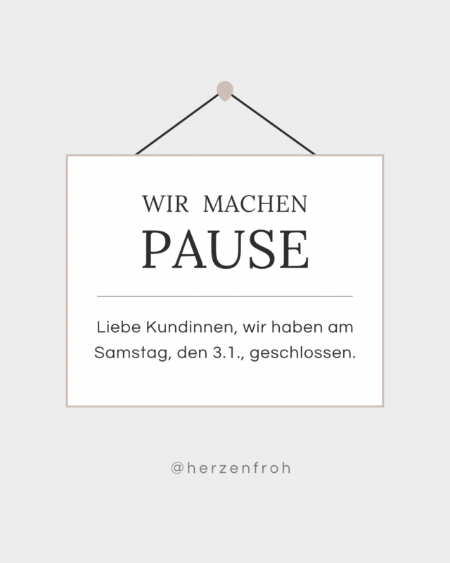 Liebe Kundinnen, wir haben am geschlossen.